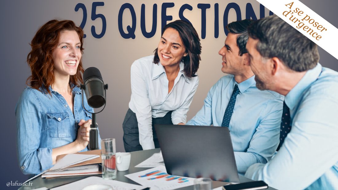 Les 25 questions que les repreneurs oublient de poser